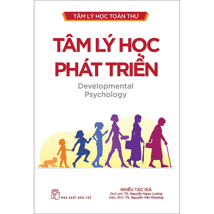 Tâm Lý Học Toàn Thư. Tâm Lý Học Phát Triển