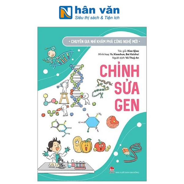 Chuyên Gia Nhí Khám Phá Công Nghệ Mới - Chỉnh Sửa Gen