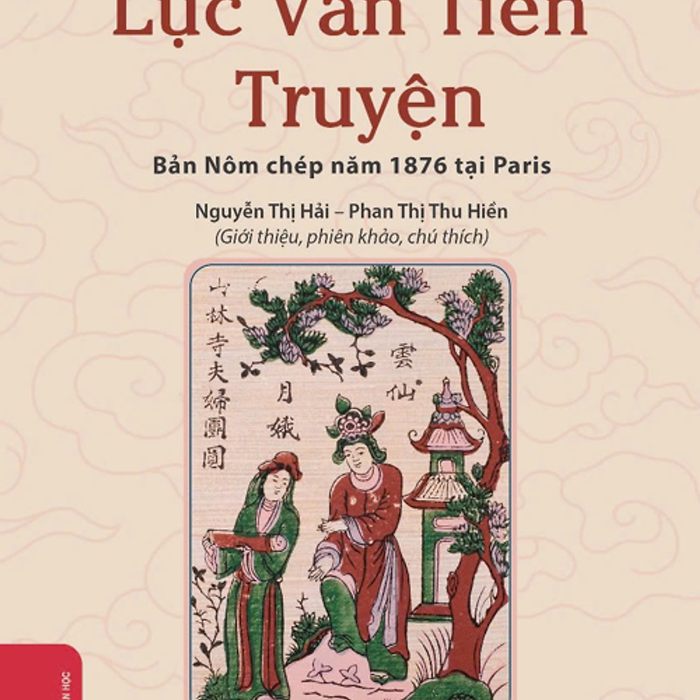 Sách - Lục Vân Tiên Truyện - Bản Nôm Chép Năm 1876 Tại Paris (Bìa Cứng)