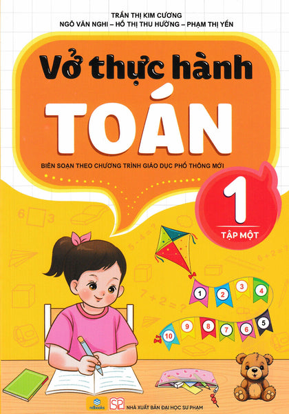 Nd - Vở Thực Hành Toán 1 - Tập 1 (Biên Soạn Theo Chương Trình Gdpt Mới) - Nd