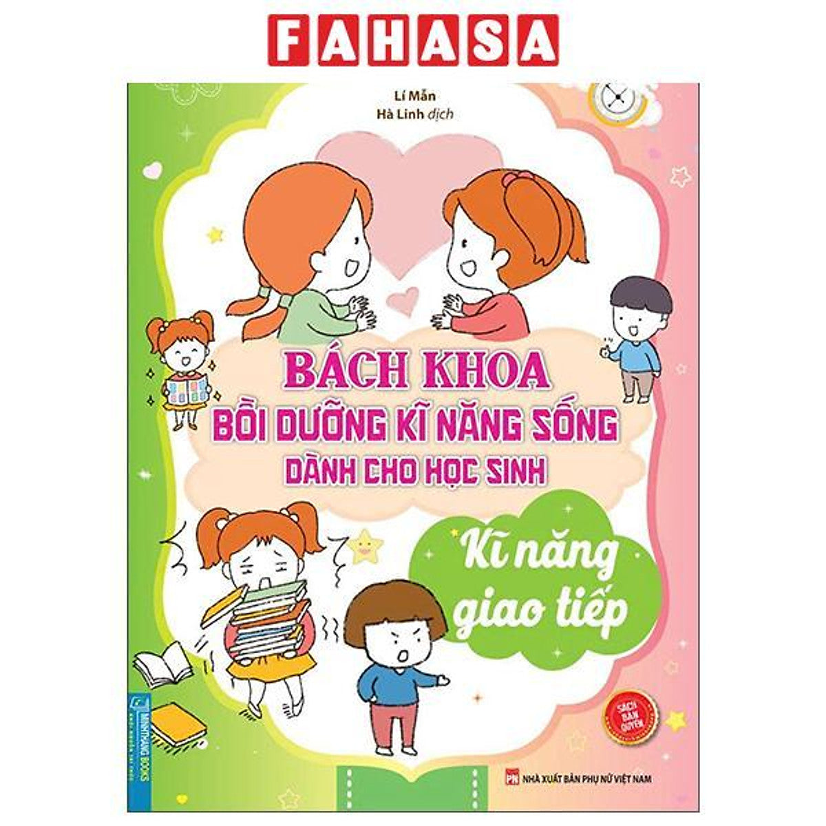 Sách - Bách Khoa Bồi Dưỡng Kĩ Năng Sống Dành Cho Học Sinh - Kĩ Năng Giao Tiếp