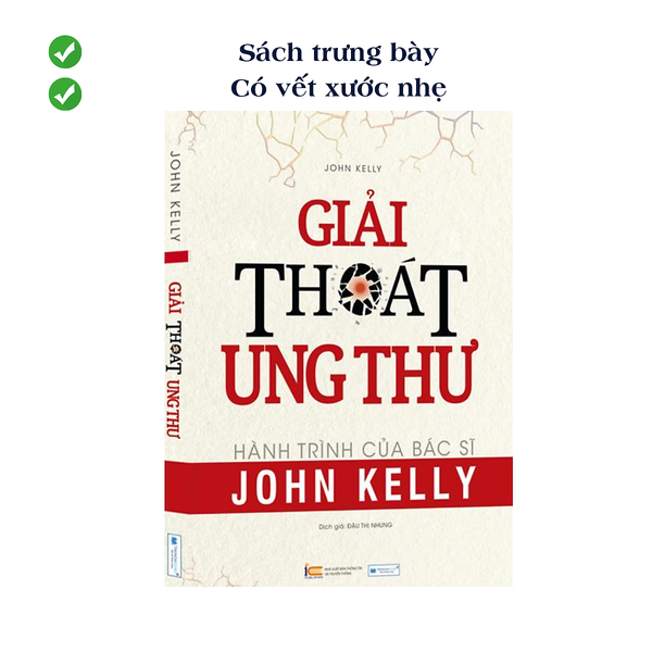 (Ck50%, Sách Trưng Bày, Xả Kho Cuối Năm) Giải Thoát Ung Thư