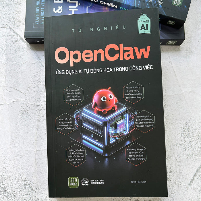 Open Claw - Ứng Dụng Ai Tự Động Hóa Trong Công Việc - Từ Nghiêu - Nhật Thiên Dịch - 1980 Books