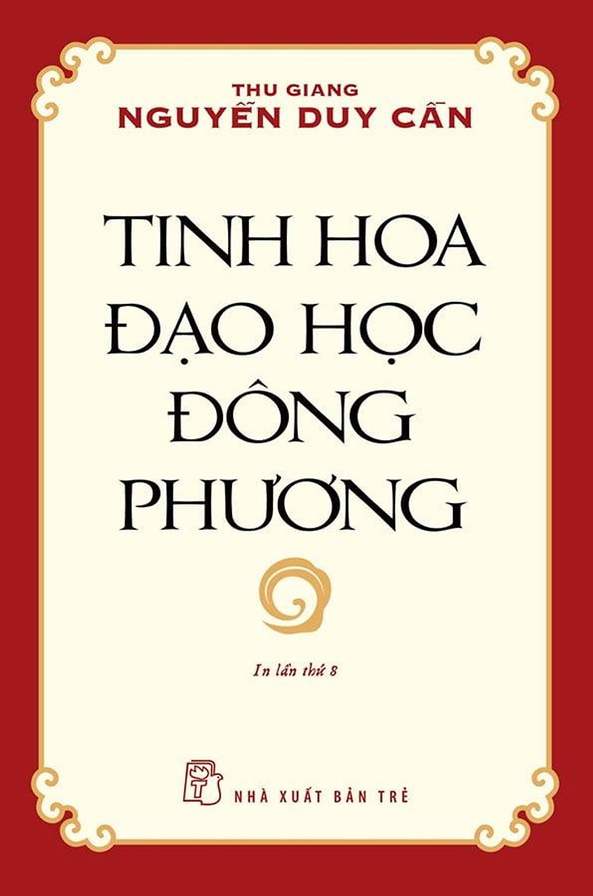 Sách Tinh Hoa Đạo Học Đông Phương (Tái Bản Năm 2021)