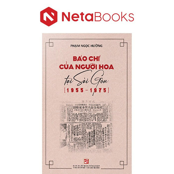 Báo Chí Của Người Hoa Tại Sài Gòn (1955-1975)