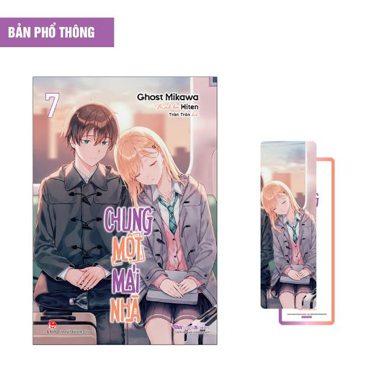 Sách - Chung Một Mái Nhà - Tập 7 - Tặng Kèm Bookmark