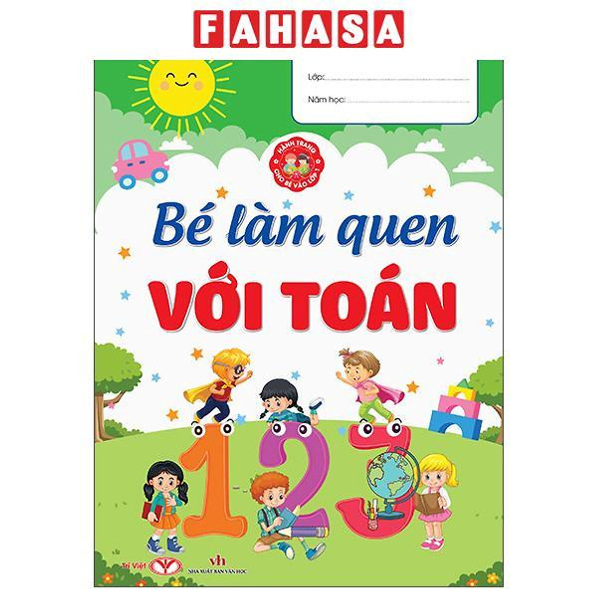Sách - Hành Trang Cho Bé Vào Lớp 1 - Bé Làm Quen Với Toán