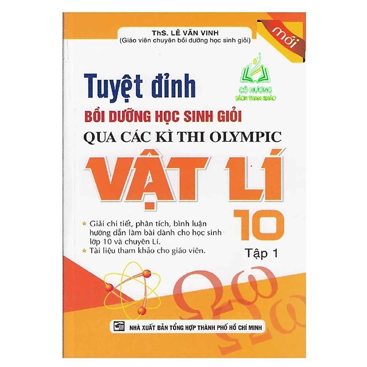 Tuyệt Đỉnh Bồi Dưỡng Học Sinh Giỏi Qua Các Kì Thi Olympic Vật Lí 10 Tập 1 - Kv
