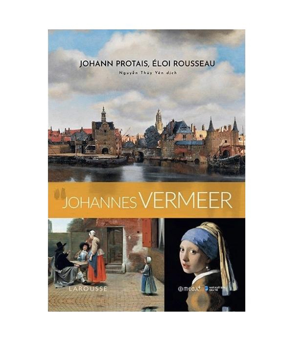 [Giải Cứu Sách] Bộ Danh Họa: Johannes Vermeer- Johann Protais , Éloi Rousseau- Omega Plus