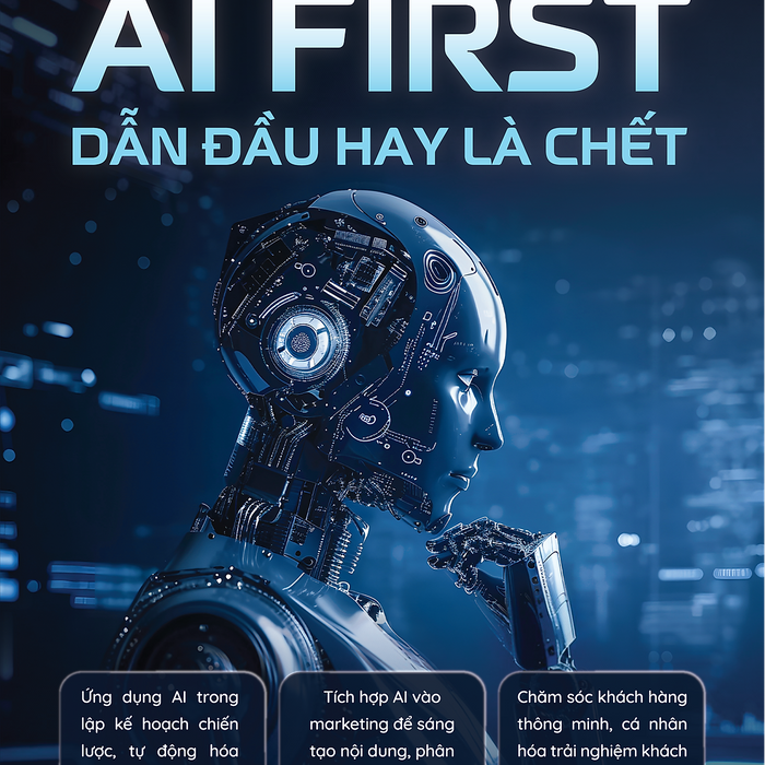 Ai First - Dẫn Đầu Hay Là Chết