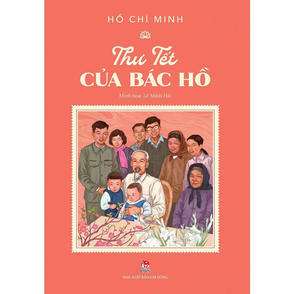 Sách - Thư Tết Của Bác Hồ - Nxb Kim Đồng