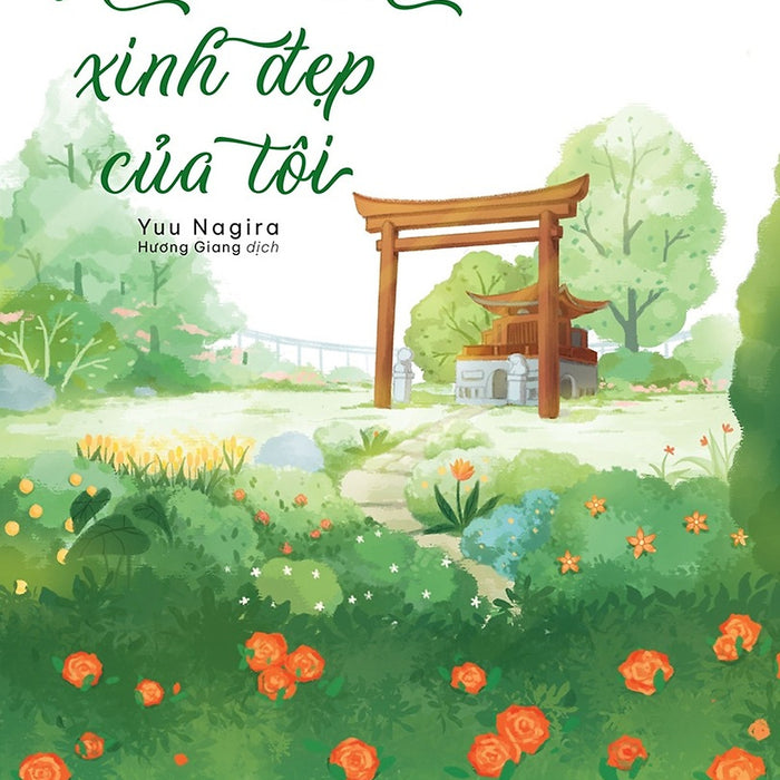 Khu Vườn Xinh Đẹp Của Tôi