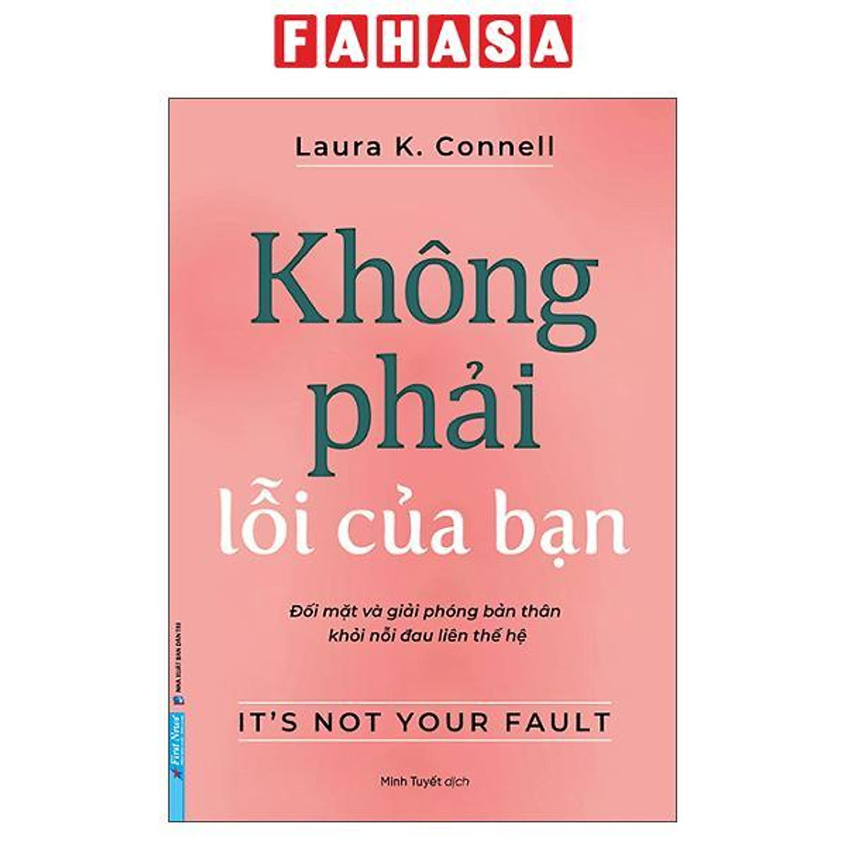 Sách - Không Phải Lỗi Của Bạn - It'S Not Your Fault