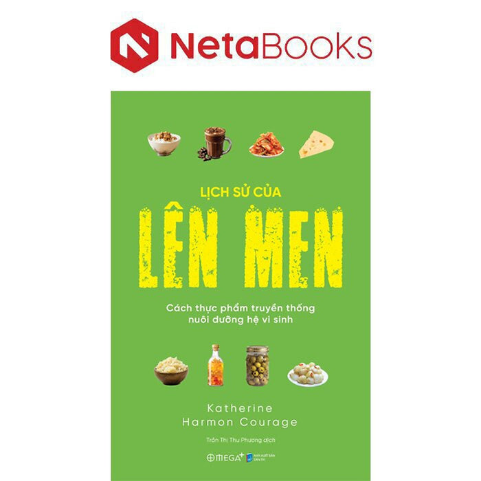 Lịch Sử Của Lên Men - Cách Thực Phẩm Truyền Thống Nuôi Dưỡng Hệ Vi Sinh