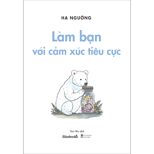 Làm Bạn Với Cảm Xúc Tiêu Cực