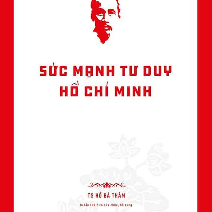 Sức Mạnh Tư Duy Hồ Chí Minh