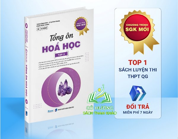 Hoá Học 12 Chương Trình Mới : Sách Tổng Ôn Hoá Học Ôn Thi Thpt Quốc Gia 2025, Dánh Giá Năng Lực