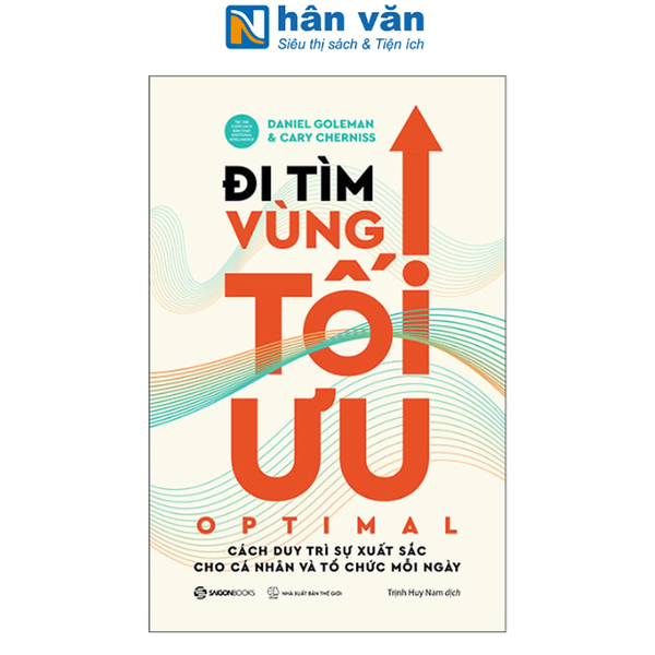 Sách - Đi Tìm Vùng Tối Ưu - Optimal - Cách Duy Trì Sự Xuất Sắc Cho Cá Nhân Và Tổ Chức Mỗi Ngày