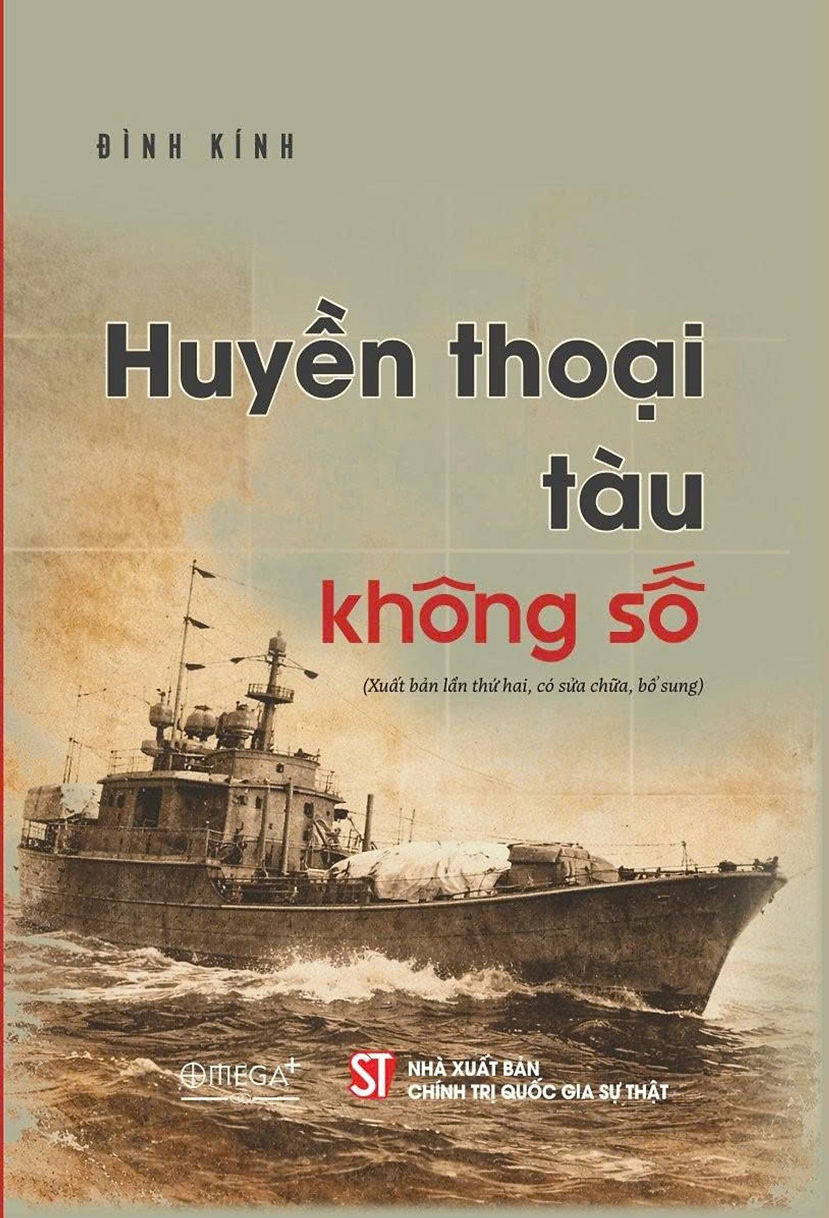 Huyền Thoại Tàu Không Số - Đình Kính – Omega Plus – Nxb Ctqgst