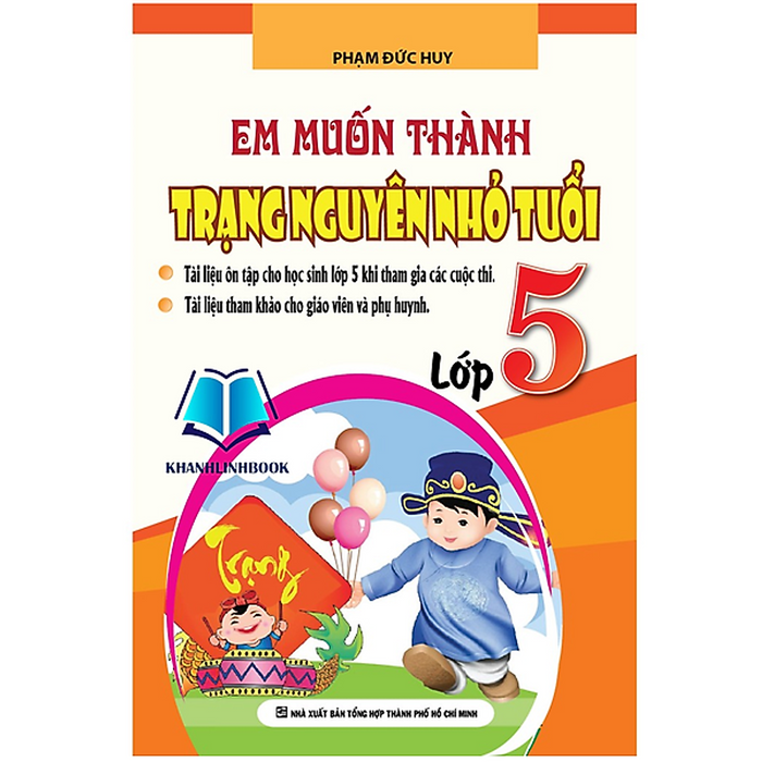 Sách - Em Muốn Thành Trạng Nguyên Nhỏ Tuổi Lớp 5 (Kv)