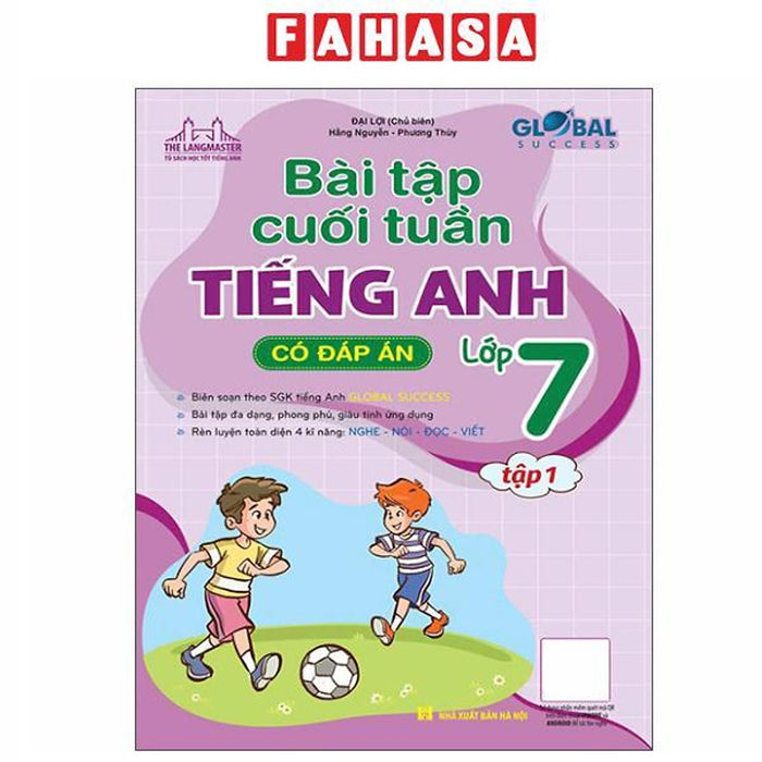 Sách - Global Success - Bài Tập Cuối Tuần Tiếng Anh Lớp 7 - Tập 1 (Có Đáp Án)