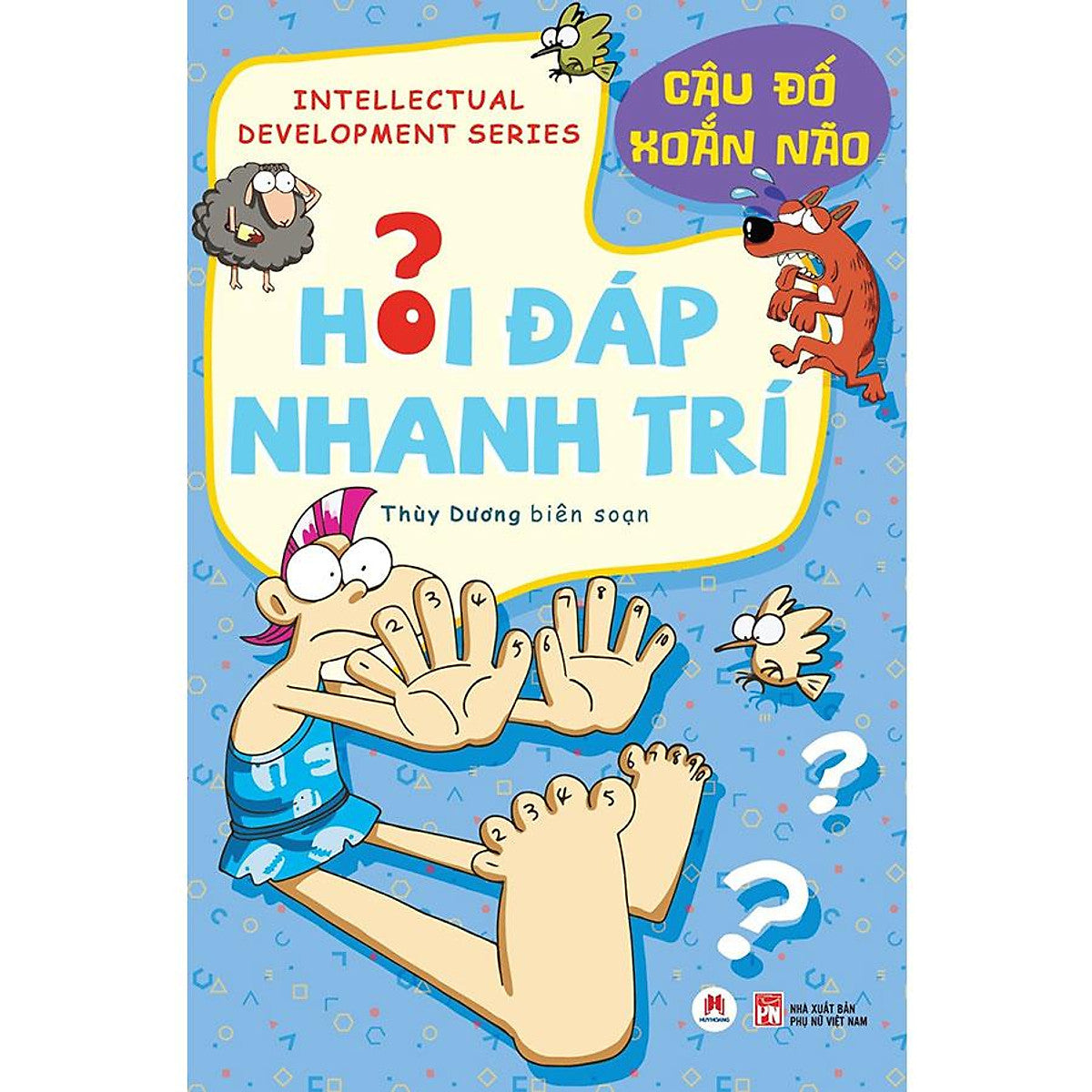 Hỏi Đáp Nhanh Trí - Câu Đố Xoắn Não