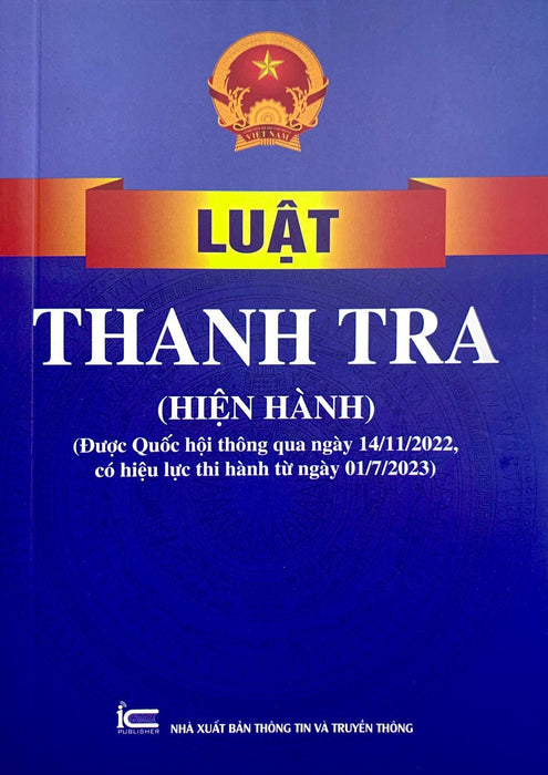 Sách - Luật Thanh Tra (Hiện Hành) (Được Quốc Hội Thông Qua Ngày 14/11/2022, Có Hiệu Lực Thi Hành Từ Ngày 01/7/2023)