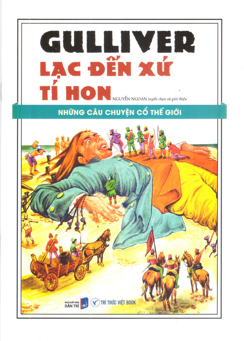 Những Câu Chuyện Cổ Thế Giới – Gulliver Lạc Đến Xứ Tí Hon