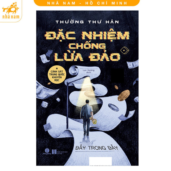Sách - Đặc Nhiệm Chống Lừa Đảo (Thường Thư Hân) (Nhã Nam Hcm)