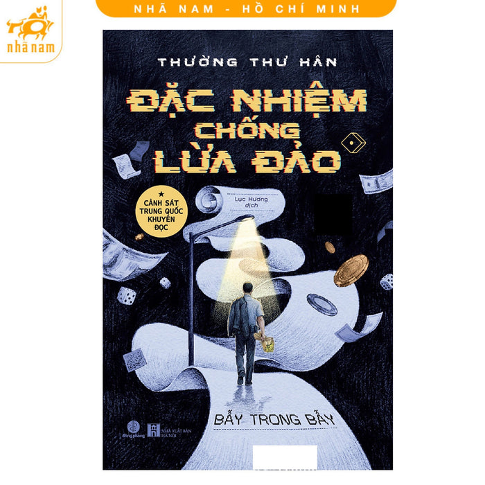 Sách - Đặc Nhiệm Chống Lừa Đảo (Thường Thư Hân) (Nhã Nam Hcm)