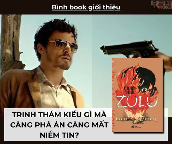 [Giải Cứu Sách Hay] Chiến Binh Zulu - Caryl Férey  – Nguyễn Thị Tươi Dịch – Nhã Nam