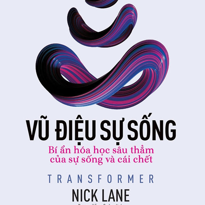 Vũ Điệu Sự Sống: Bí Ẩn Hóa Học Sâu Thẳm Của Sự Sống Và Cái Chết