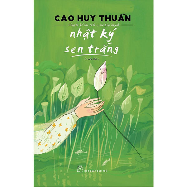 Nhật Ký Sen Trắng (Tái Bản 2020)