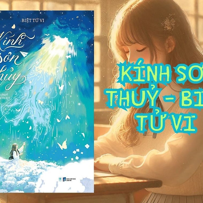Kính Sơn Thuỷ - Biệt Tử Vi - Linh Lan