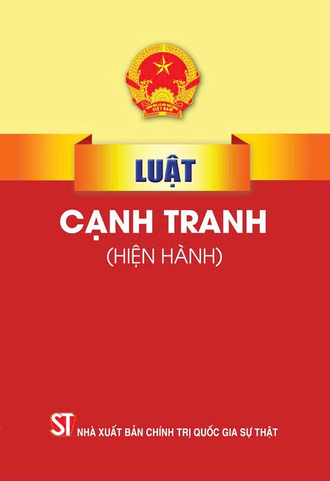 Luật Cạnh Tranh (Hiện Hành) Bản In 2024