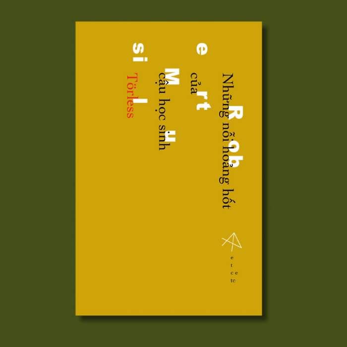 Những Nỗi Hoảng Hốt Của Cậu Học Sinh Törleß – Robert Musil – Phan Nhu Dịch – Formapuli