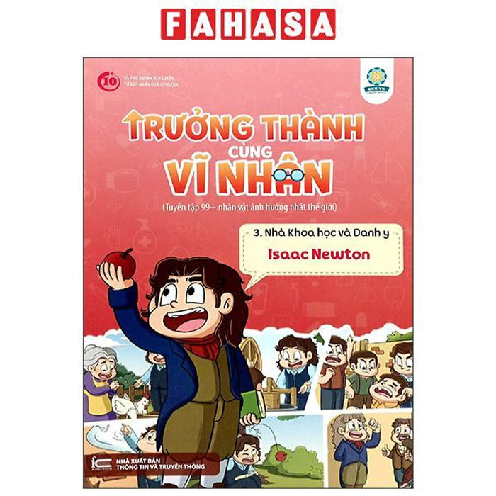 Sách - Trưởng Thành Cùng Vĩ Nhân 3 - Nhà Khoa Học Và Danh Y - Isaac Newton