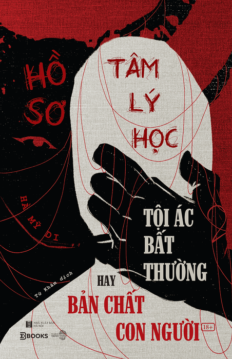 Sách Hồ Sơ Tâm Lý Học - Tội Ác Bất Thường Hay Bản Chất Con Người