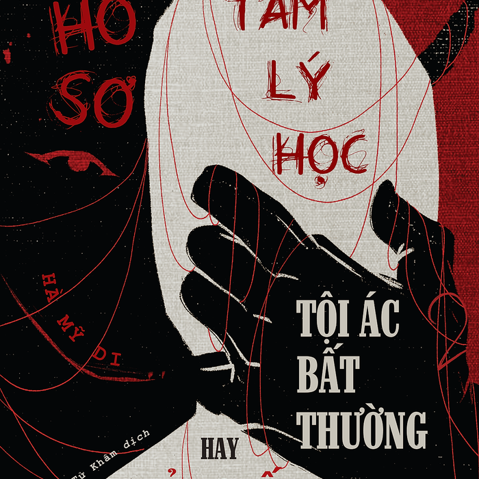 Sách Hồ Sơ Tâm Lý Học - Tội Ác Bất Thường Hay Bản Chất Con Người