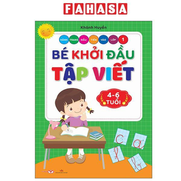 Sách - Hành Trang Đầu Tiên Vào Lớp 1 - Bé Khởi Đầu Tập Viết (4-6 Tuổi)