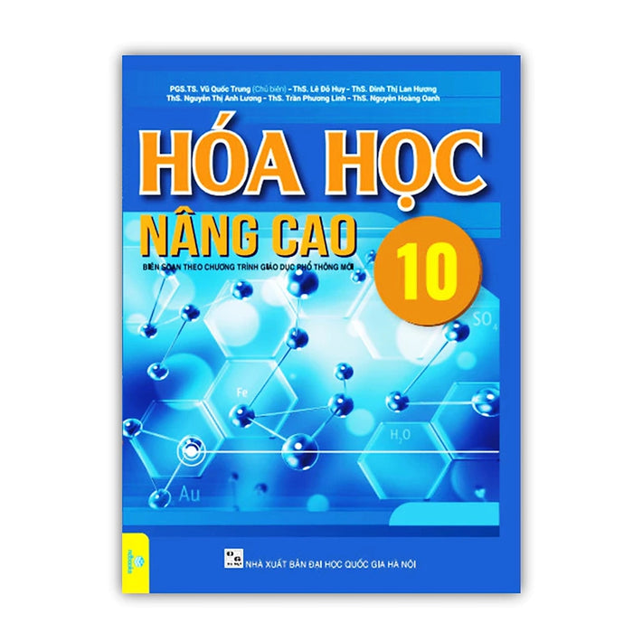 Sách - Hóa Học Nâng Cao Lớp 10 ( Biên Soạn Theo Gdpt Mới )