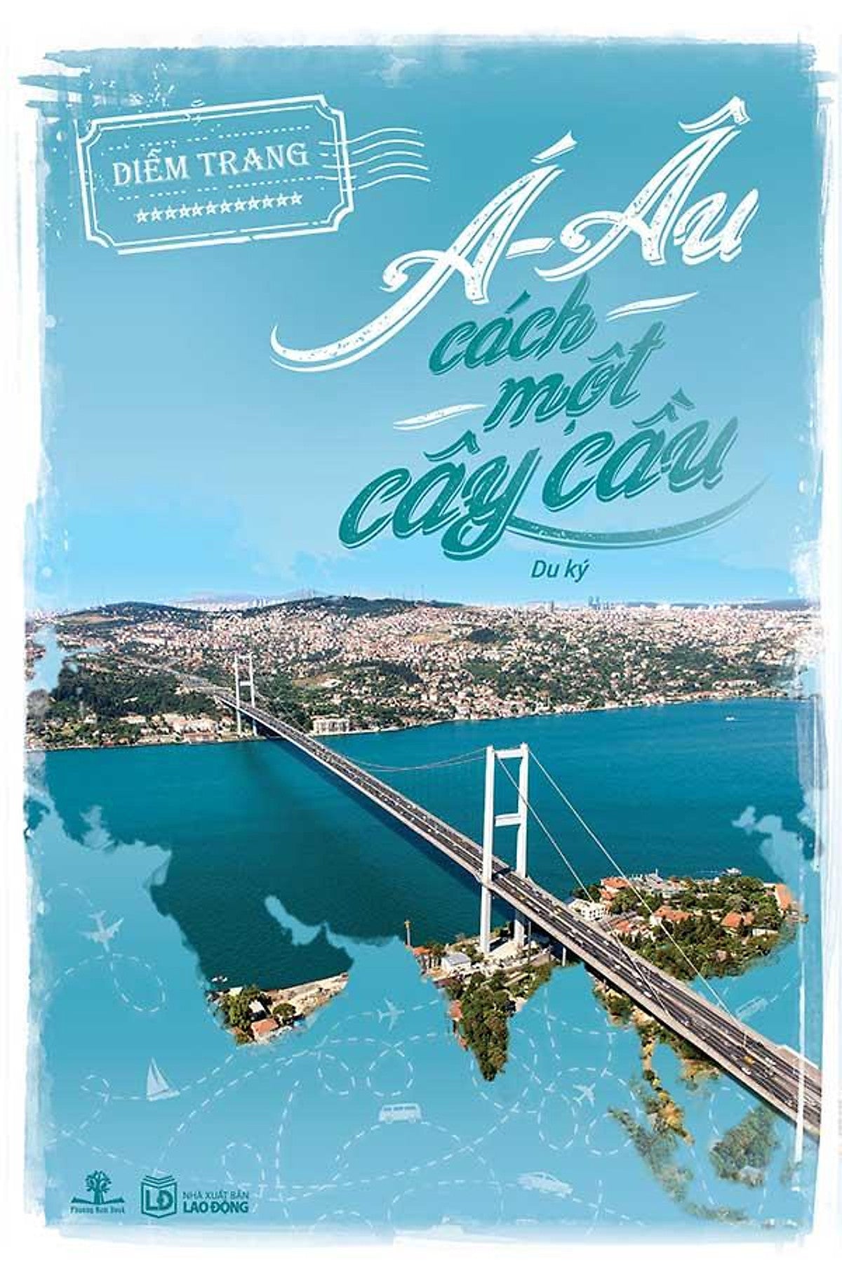 Sách Á - Âu Cách Một Cây Cầu