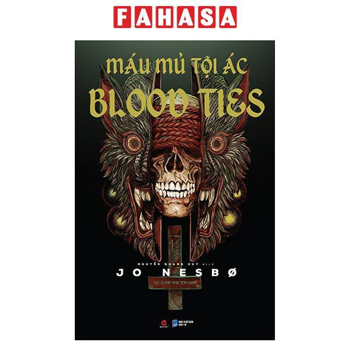 Sách - Máu Mủ Tội Ác - Blood Ties