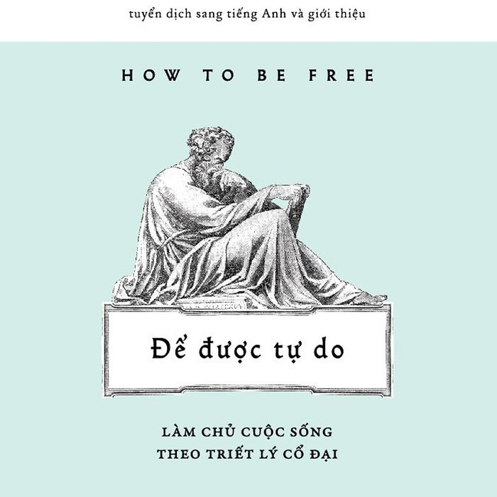 How To Be Free - Để Được Tự Do