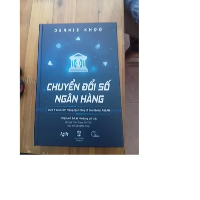Sách - Chuyển Đổi Số Ngân Hàng - Dennis Khoo