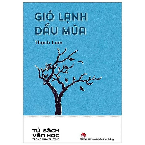 Gió Lạnh Đầu Mùa - Tác Phẩm Văn Học Trong Nhà Trường - Kim Đồng