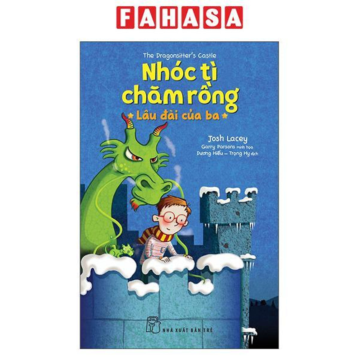 Sách - The Dragonsitter'S Castle - Nhóc Tì Chăm Rồng - Lâu Đài Của Ba