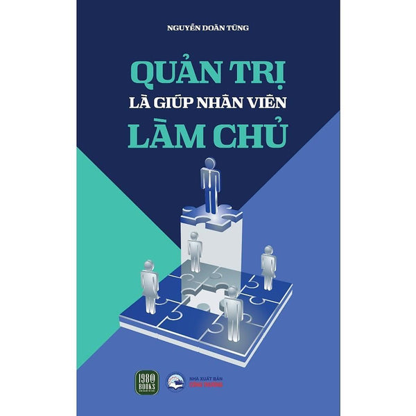 Sách - Quản Trị Là Giúp Nhân Viên Làm Chủ - 1980 Books