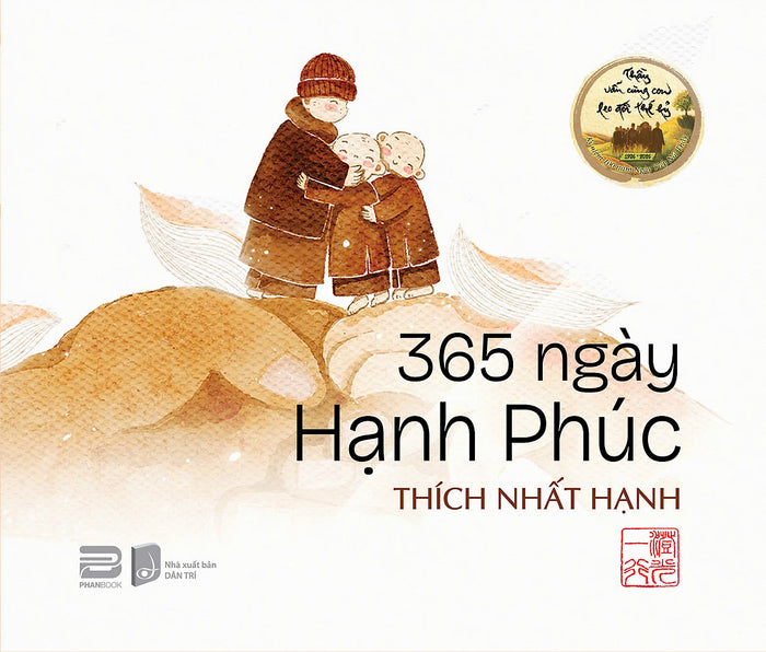 365 Ngày Hạnh Phúc (Sách Để Bàn) - Thích Nhất Hạnh
