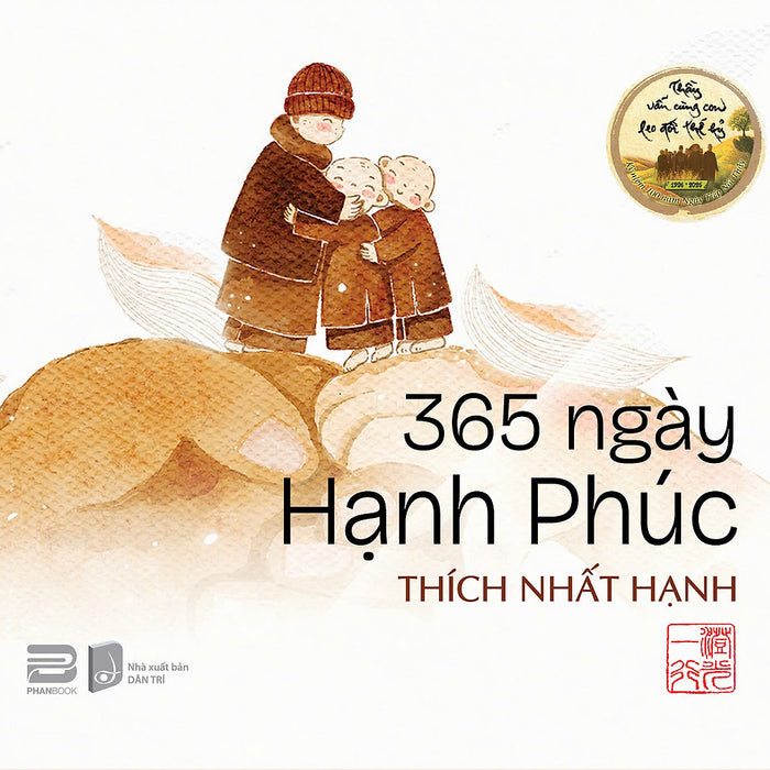 365 Ngày Hạnh Phúc (Sách Để Bàn) - Thích Nhất Hạnh